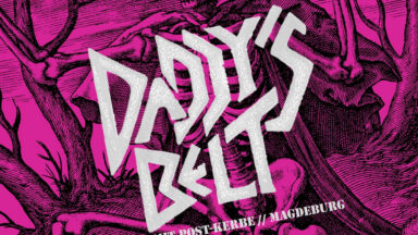 Daddy’s Belt, Schiss-Moll und Hate Bomb